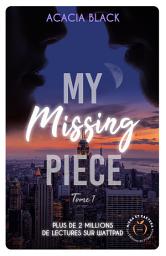 Icon image My missing Piece - Tome 1: My missing Piece - 1